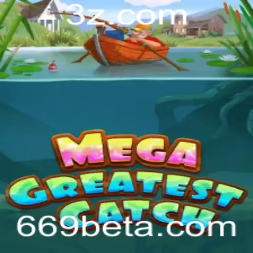 MegaGreatestCatch: Explorando as Aventuras do Novo Jogo Com 669bet